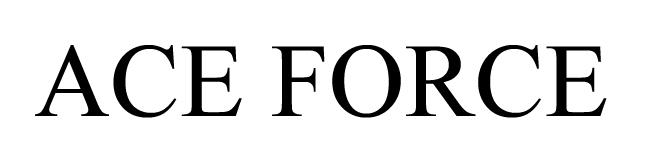 ACE FORCE