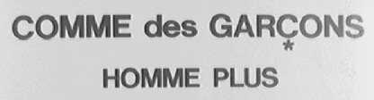 COMME DES GARCONS HOMME PLUS