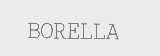 BORELLA