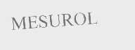 MESUROL