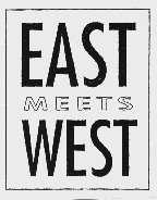 EAST MEETS WEST