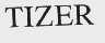 TIZER