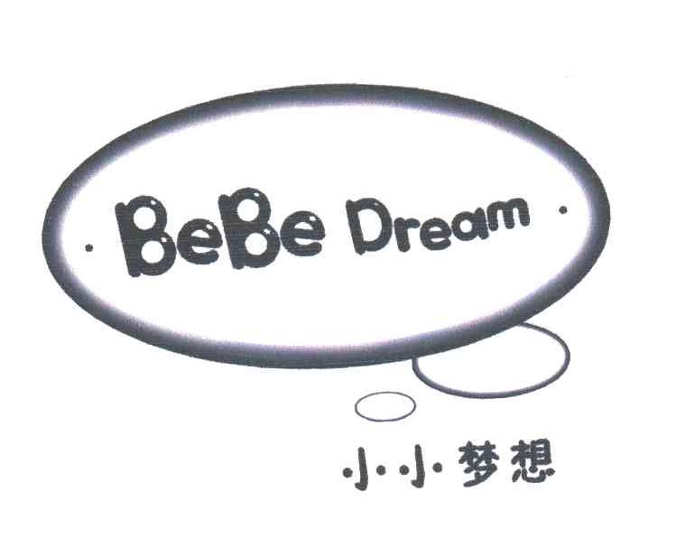 小小梦想;BEBE DREAM