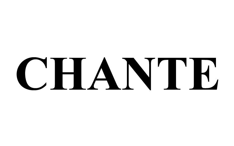CHANTE