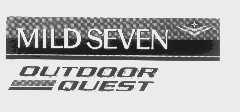 MILD SEVEN OUTDOOR QUEST