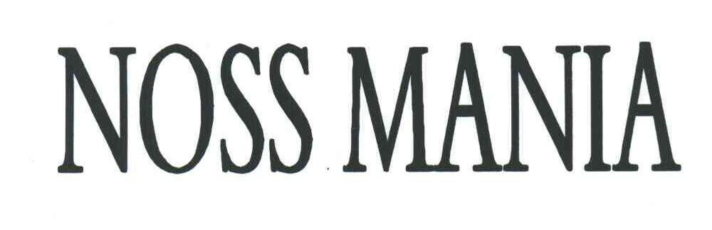 NOSS MANIA
