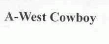 A-WEST COWBOY
