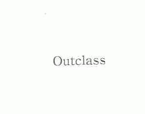 OUTCLASS