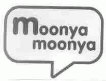 MOONYA MOONYA