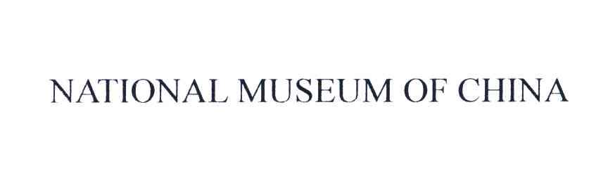 NATIONAL MUSEUM OF CHINA