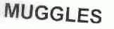 MUGGLES