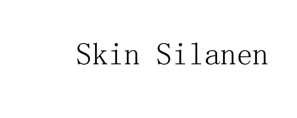 SKIN SILANEN