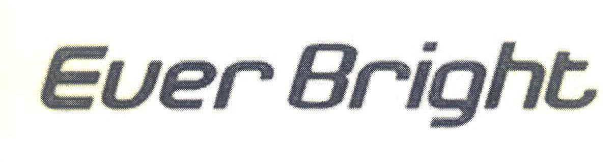 EVER BRIGHT
