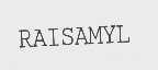 RAISAMYL