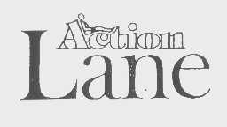 ACTION LANE