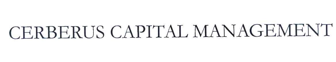 CERBERUS CAPITAL MANAGEMENT