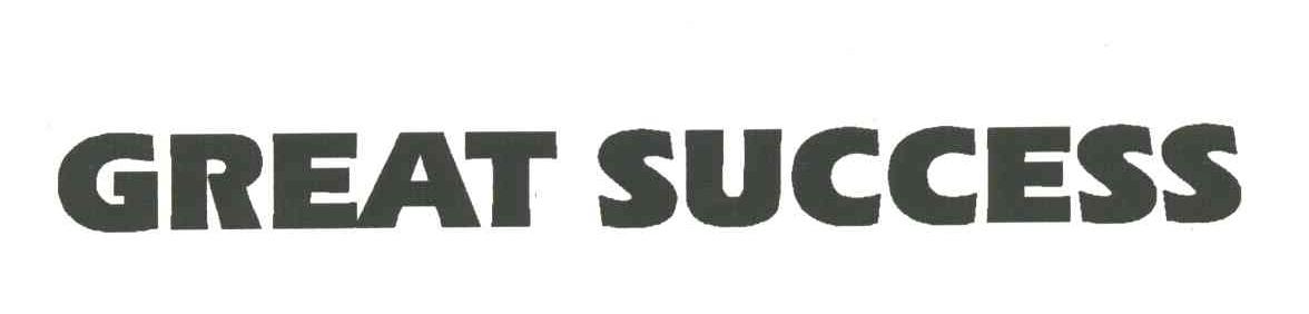 GREAT SUCCESS
