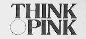 THINK PINK