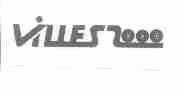 VILLES;2000