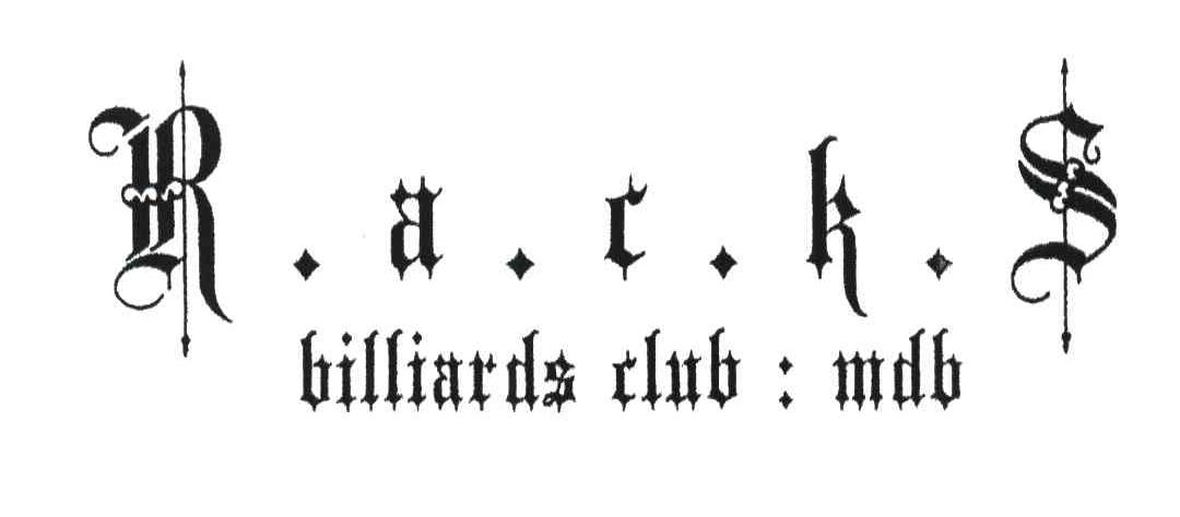 R.A.C.K.S;BILLIARDS CLUB MDB