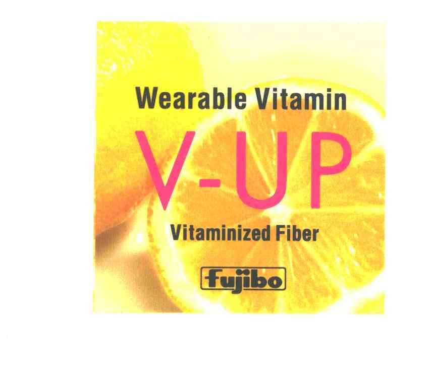 WEARABLE VITAMIN ;V UP;VITAMININIZED FIBER;FUJIBO