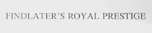 FINDLATER'S ROYAL PRESTIGE