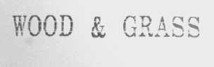 WOOD & GRASS
