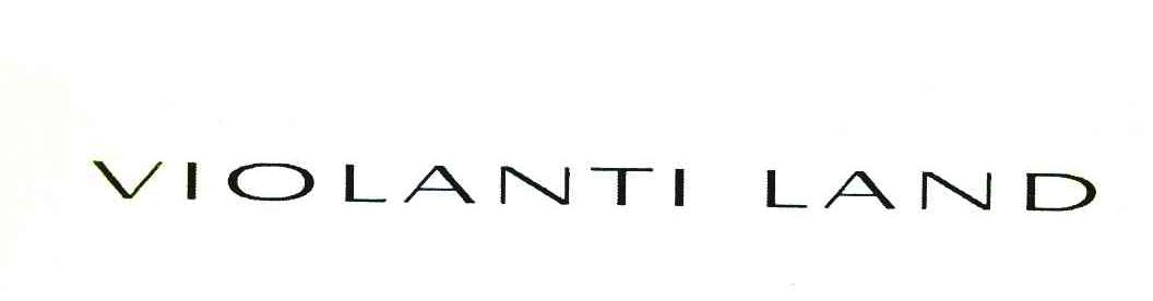 VIOLANTI LAND