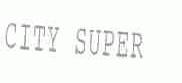 CITY SUPER