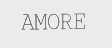 AMORE
