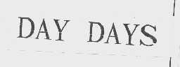 DAY DAYS