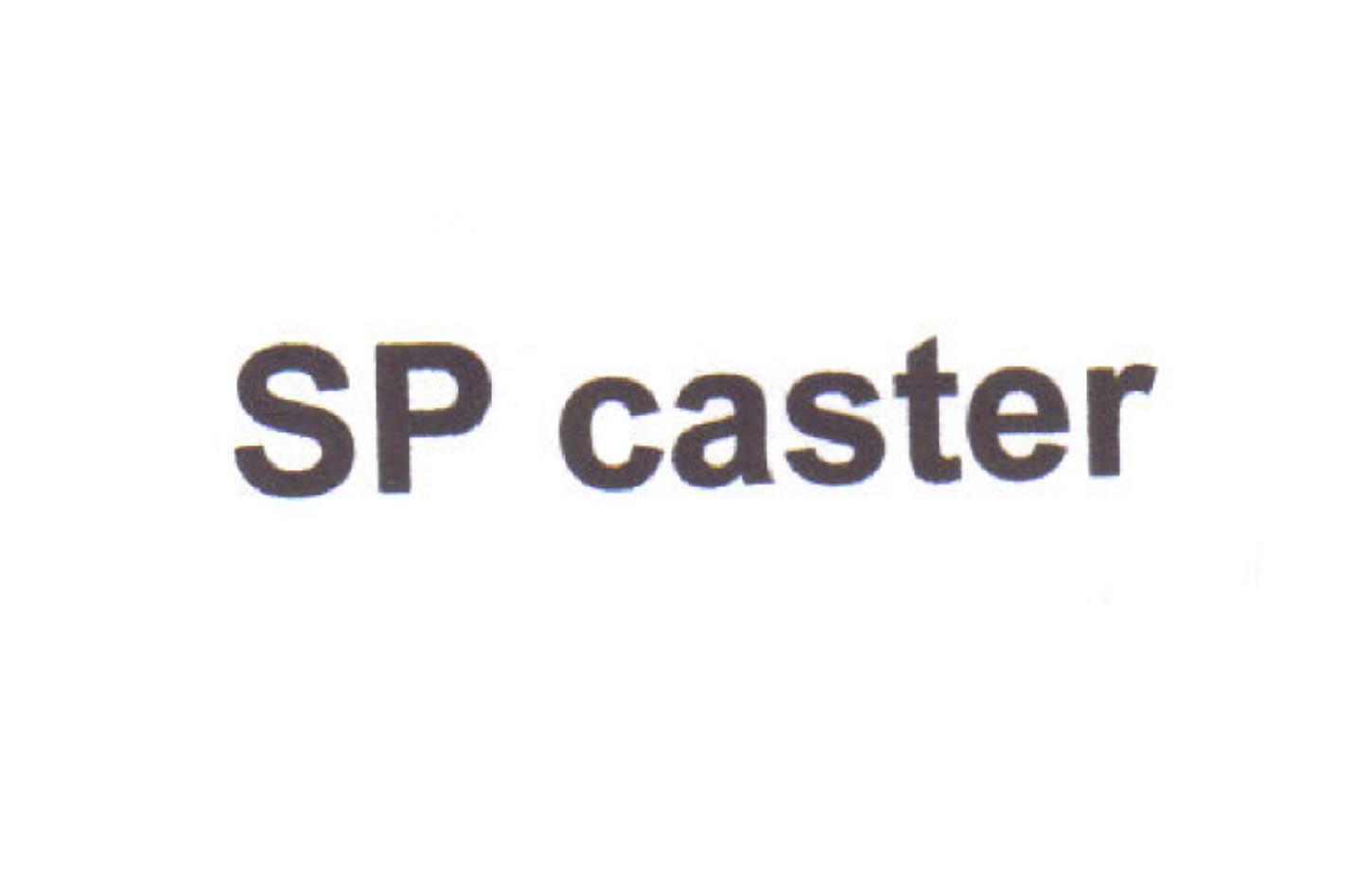 SP CASTER