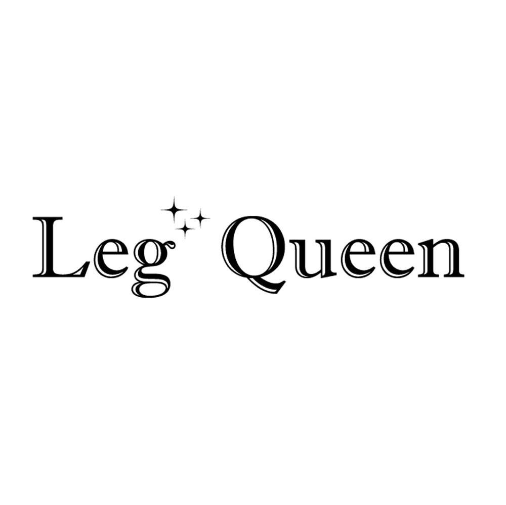 LEG QUEEN