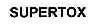 SUPERTOX