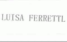 LUISA FERRETTL