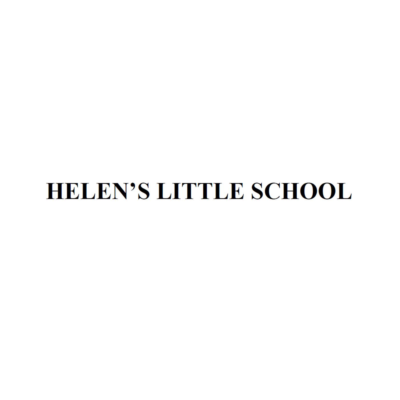 HELEN'S LITTLE SCHOOL