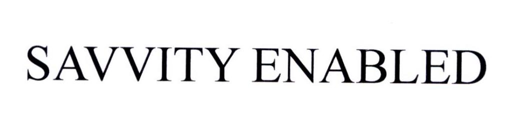 SAVVITY ENABLED