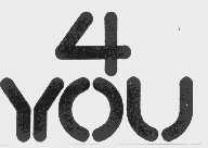 4 YOU