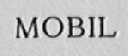 MOBIL
