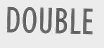 DOUBLE