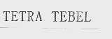 TETRA TEBEL