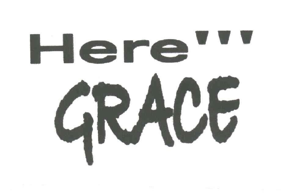 HERE GRACE