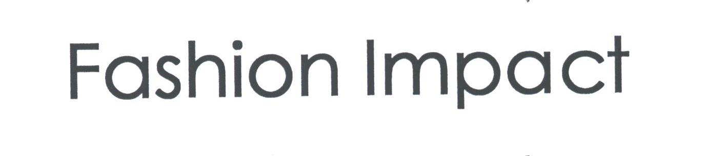 FASHION IMPACT