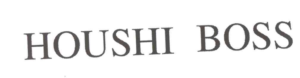 HOUSHI BOSS