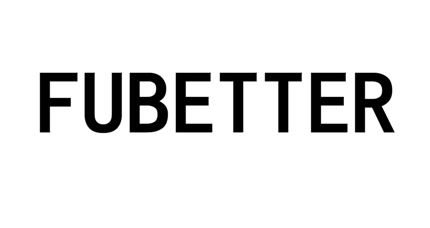 FUBETTER