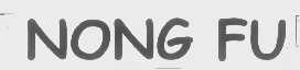 NONG FU
