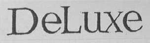 DELUXE