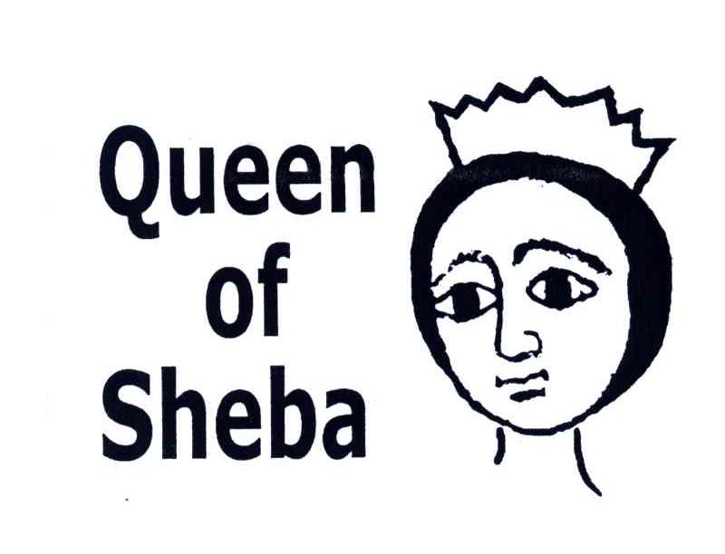 QUEEN OF SHEBA
