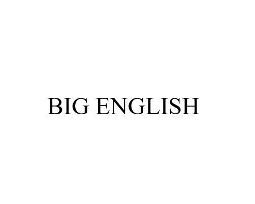 BIG ENGLISH