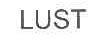 LUST